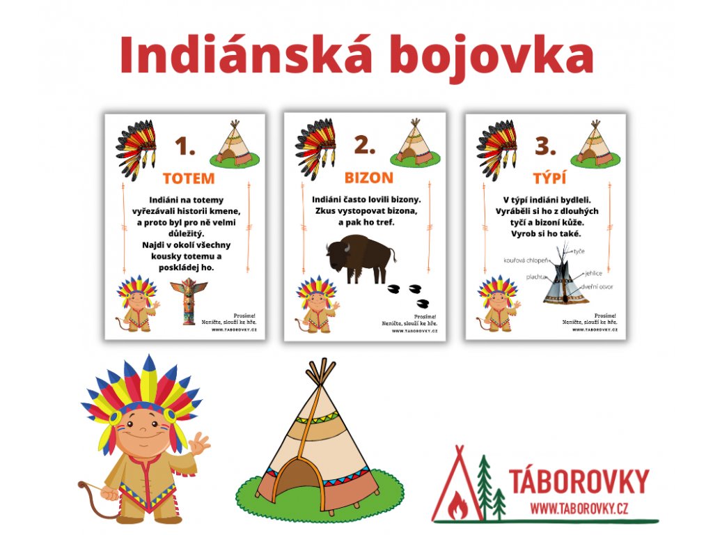 Indiánská bojovka vhodná na letní dobrodružství